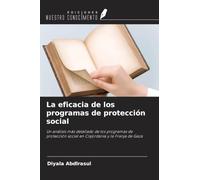 La eficacia de los programas de protección social: Un análisis más detallado de los programas de protección social en Cisjordania y la Franja de Gaza