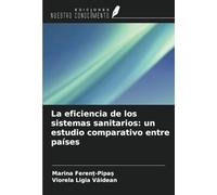 La eficiencia de los sistemas sanitarios: un estudio comparativo entre países