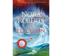 La elección (El Legado del Dragón 3)