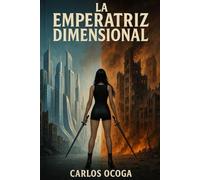 LA EMPERATRIZ DIMENSIONAL