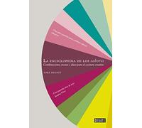 La Enciclopedia de Los Sabores / The Flavor Thesaurus: Combinaciones, Recetas E Ideas Para El Cocinero Creativo [Lingua spagnola]: Combinaciones, ... Recipes, and Ideas for the Creative Cook