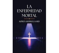 La Enfermedad Mortal