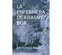 LA ENFERMERA DE KRASNY BOR