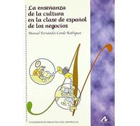 La enseñanza de la cultura en la clase Español de los negocios