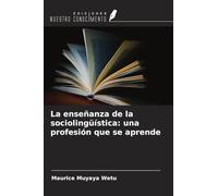 La enseñanza de la sociolingüística: una profesión que se aprende