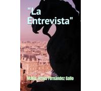 "La Entrevista"