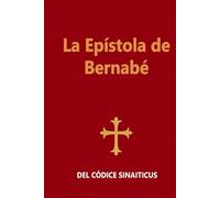 La Epístola de Bernabé: DEL CÓDICE SINAITICUS
