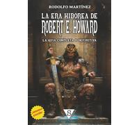 La Era Hibórea de Robert E. Howard
