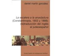 La escalera a la anvezadura (Constantinopla, 1853 y 1888) : (re)traducción del inglés al judeoespañol: 20