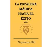 La Escalera Mágica Hacia el Éxito: 1921