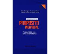 La Escatología del Propósito Individual: Tu Llamado con una Visión Eterna