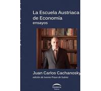 La Escuela Austriaca de Economía (Tascabile)