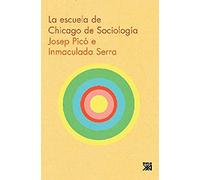 La Escuela de Chicago de sociología