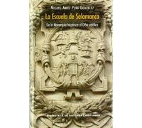 La escuela de Salamanca : de la monarquía hispánica al orbe católico