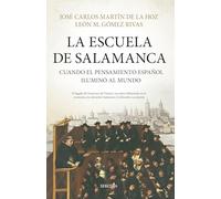 La Escuela de Salamanca/ The School of Salamanca: Cuando el pensamiento español iluminó al mundo