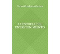 La escuela del entretenimiento