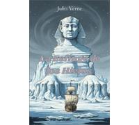 La esfinge de los hielos: Libro Español: Julio Verne