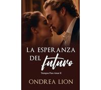 La Esperanza Del Futuro