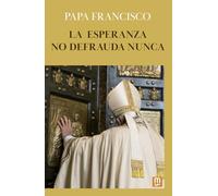 La esperanza no defrauda nunca: 22