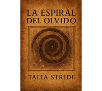 La Espiral del Olvido