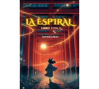 La Espiral - Libro 1: Volumen 1