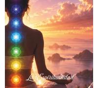 La Espiritualidad: Tu Oráculo Interior - 56 preguntas profundas para el autoconocimiento y la reflexión.