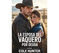 La Esposa del Vaquero por Deuda