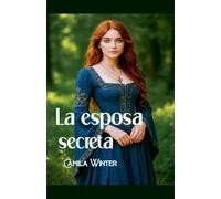 La esposa secreta: 2