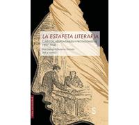 La estafeta literaria: Clásicos, responsables y protagonistas (1957-1962)