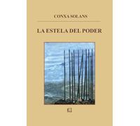 LA ESTELA DEL PODER