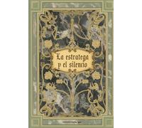 La estratega y el silencio