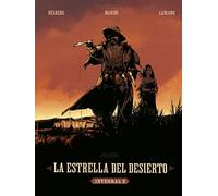 LA ESTRELLA DEL DESIERTO. INTEGRAL 2