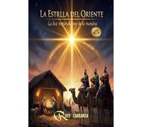 LA ESTRELLA DEL ORIENTE: La Luz Resplandeciente de la Mañana