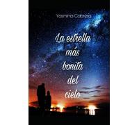 La estrella más bonita del cielo