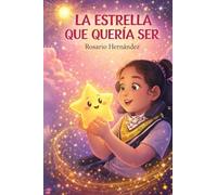 La Estrella Que Queria Ser