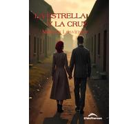 La Estrella y La Cruz