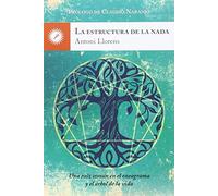 La estructura de la nada : una raíz común en el eneagrama y el árbol de la vida