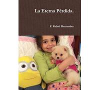 La Eterna Pérdida.