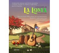 La Eucaristía de la Loma: Liturgia Musical Hispana Caribeña