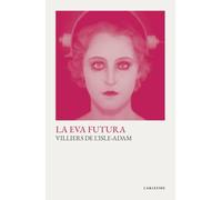 La Eva futura: (editorial Cariátide)