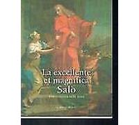 La excellente et magnifica Salò. Una comunità nella storia