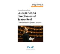 La experiencia directiva en el Teatro Real