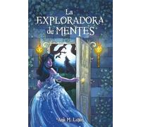 La Exploradora de Mentes