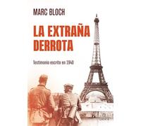 La extraña derrota: Testimonio escrito en 1940