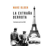 La extraña derrota: Testimonio escrito en 1940