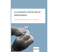 La extraña virtud de la delicadeza