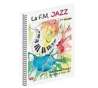 La F.M: Jazz 1ère Année. For Pianoforte