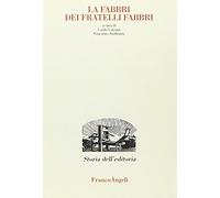 La Fabbri dei fratelli Fabbri