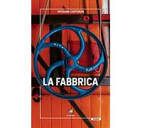 La fabbrica