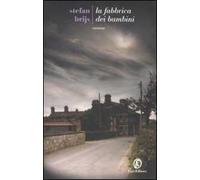 La fabbrica dei bambini